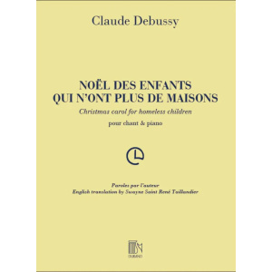 DEBUSSY - Noël des enfants qui n’ont plus de maisons