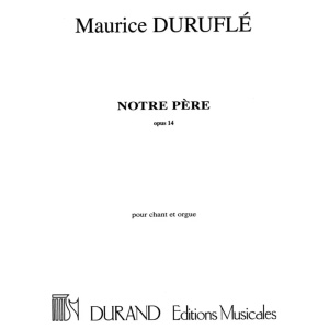 DURUFLÉ - Notre Père Op. 14 (The Lord's Prayer)