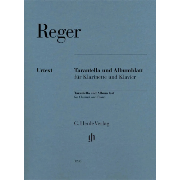REGER - Tarantella and Album Leaf - Clarinet and Piano