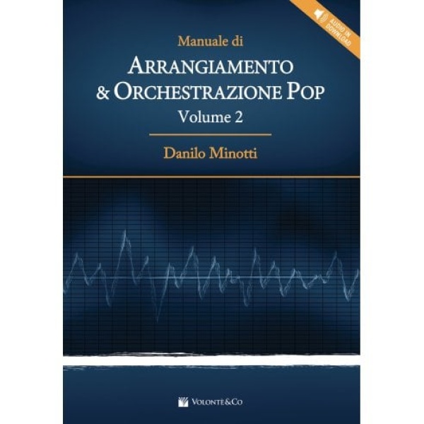 MINOTTI ARRANGIAMENTO E ORCHESTRAZIONE POP VOLUME 2