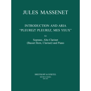 MASSENET - “Pleurez! Pleurez